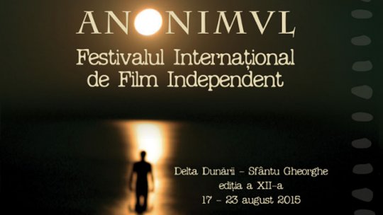 Festivalul internaţional de film independent Anonimul începe astăzi