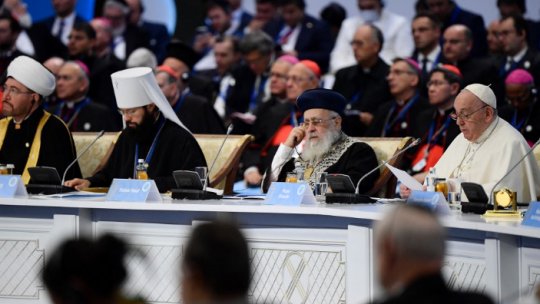 Papa Francisc la Congresul Religiilor Mondiale de la Nur-Sultan, Kazahstan 