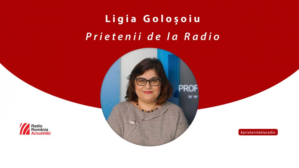 Ligia Goloșoiu, doctor în economie, între #prieteniidelaradio