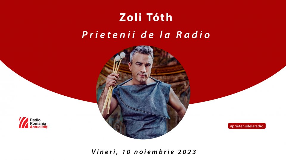 Zoli Tóth, la #prieteniidelaradio