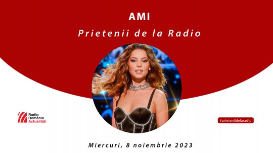 Ami, artista copleșită de ”Nostalgie”, între #prieteniidelazece