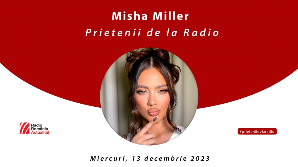 Prietenii de la radio: după ora 11.30 ne colindă Misha Miller