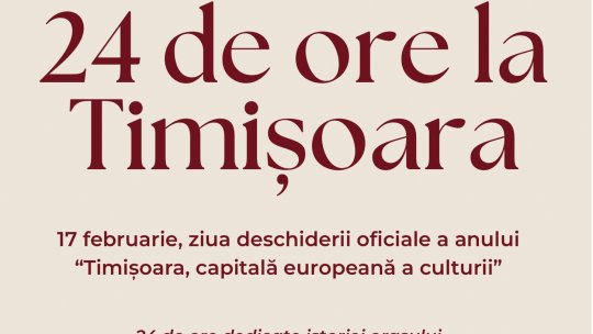 Premieră. „24 de ore la Timișoara”, un program special dedicat de Radio România Cultural Capitalei Europene a Culturii