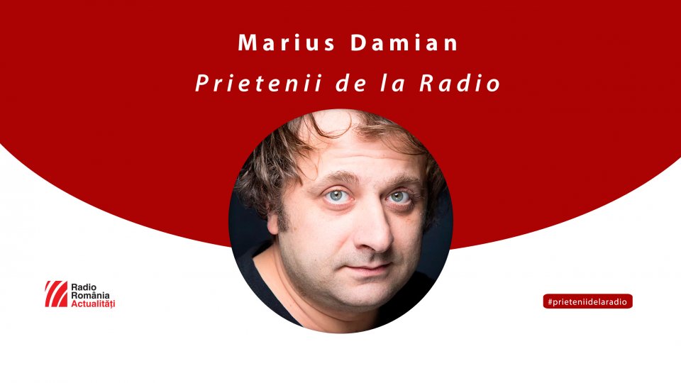 Marius Damian între #prieteniidelaradio
