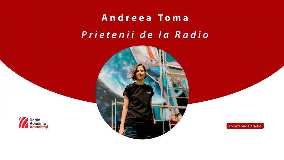 Andreea Toma, "Atoma", la #prieteniidelaradio