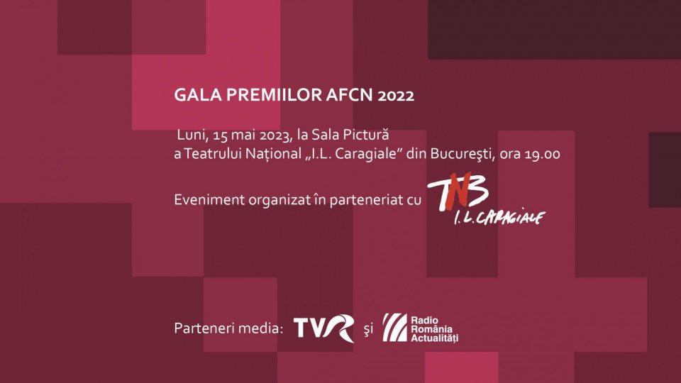 Gala Premiilor AFCN, găzduită de Teatrul Naţional din Bucureşti