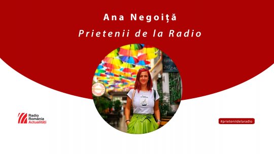 Ana Negoiță între #prieteniidelaradio