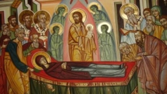 Sărbătoarea Adormirea Maicii Domnului - 15 august