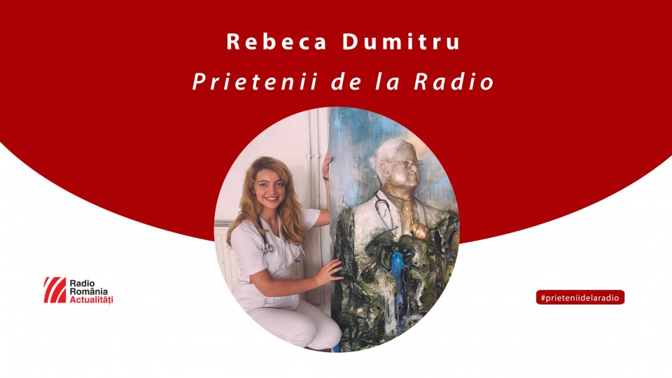 Astăzi la 11.30, vine la radio Rebeca Dumitru. Este medic rezident de medicină internă, psihoterapeut și creatoare de artă contemporană 3D.