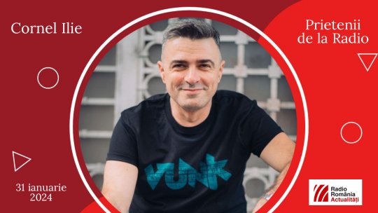 Cornel Ilie de la Vunk, între #prieteniidelaradio