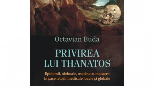 „Privirea lui Thanatos” în șase istorisiri medico-legale