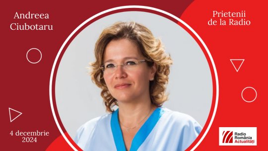 Chirurgul Andreea Ciubotaru, între #prieteniidelaradio