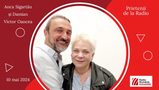 Anca Sigartău și Damian Victor Oancea, la Prietenii de la radio