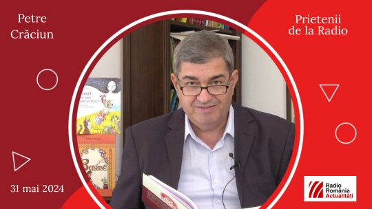 Scriitorul de cărți pentru copii, Petre Crăciun la #prieteniidelaradio