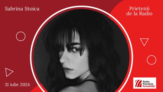 Sabrina Stoica, între #prieteniidelaradio