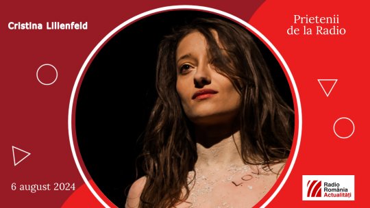 Cristina Lilienfeld, între #prieteniidelaradio