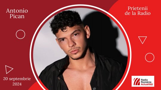 Antonio Pican între #prieteniidelaradio