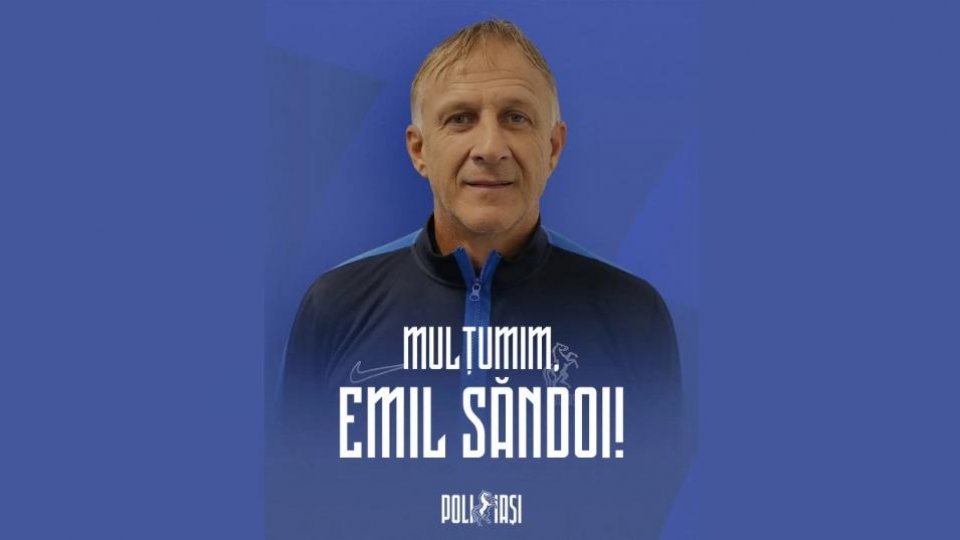 Emil Săndoi a plecat de la Poli Iași