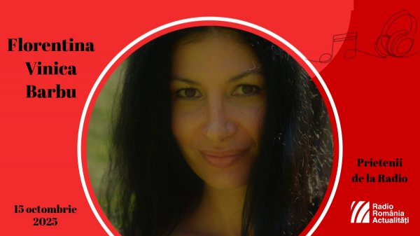 Florentina Vinica Barbu, între #prieteniidelaradio