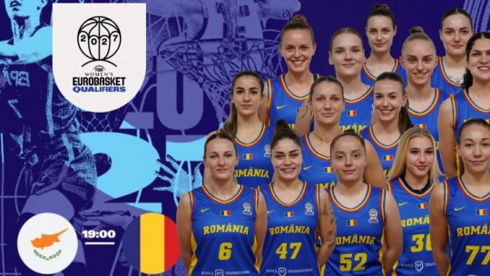 Baschet: debutăm în Cipru în calificările pentru EuroBasket 2027