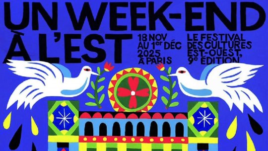 Paris: Cultura românească celebrată la festivalul Weekend la Est