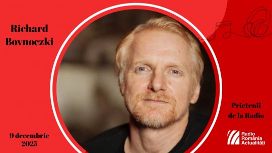 Richard Bovnoczki, între #prieteniidelaradio