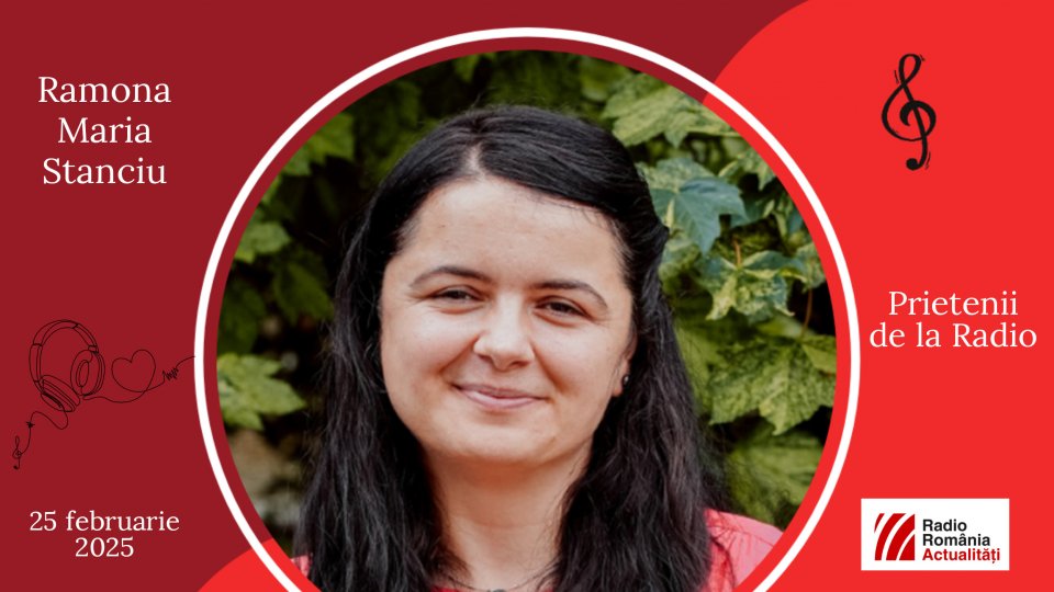Ramona Maria Stanciu, între #prieteniidelaradio