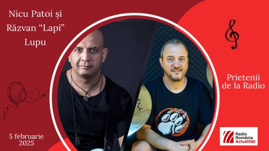 Nicu Patoi și Răzvan “Lapi” Lupu, între Prietenii de la Radio