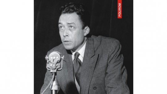 Albert Camus: Nu ne-am depăşit condiția. Dar o cunoaştem mai bine