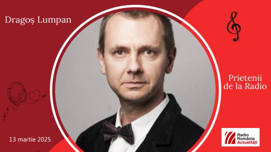 Dragoș Lumpan, între Prietenii de la Radio