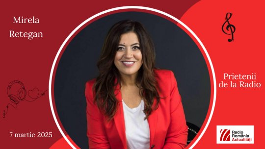 Mirela Retegan, între #prieteniidelaradio