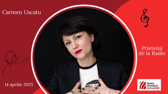 Carmen Uscatu, între #prieteniidelaradio