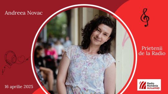 Andreea Novac, între Prietenii de la Radio