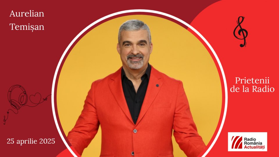 Aurelian Temișan, între #prieteniidelaradio