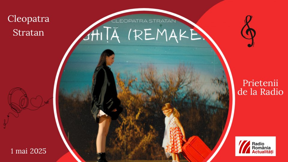 Cleopatra Stratan, între Prietenii de la Radio