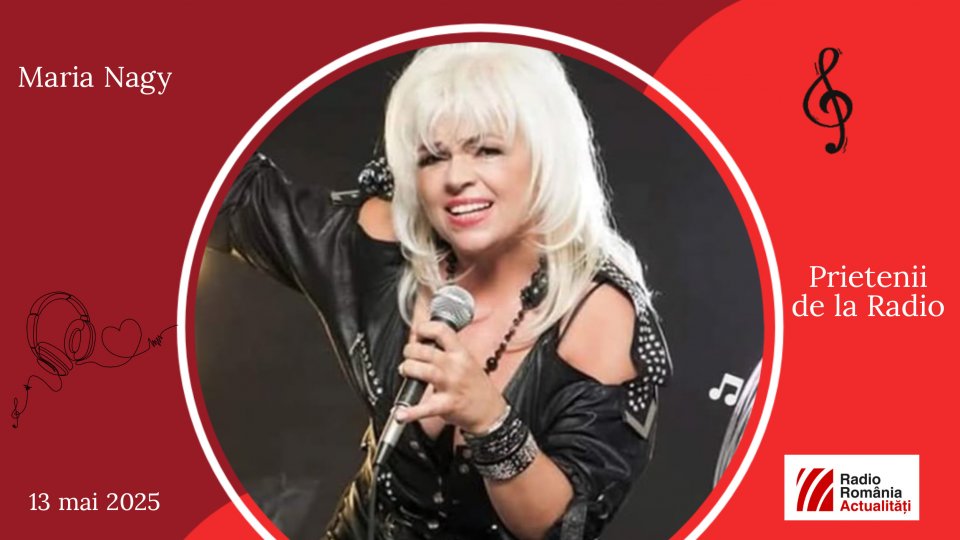 Maria Nagy, între #prieteniidelaradio