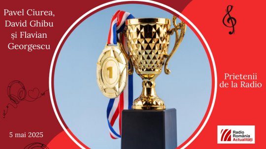 Pavel Ciurea, Alexandru Ciobotea și David Ghibu - între #prieteniidelaradio
