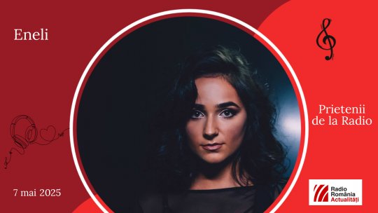 Eneli, între #prieteniidelaradio