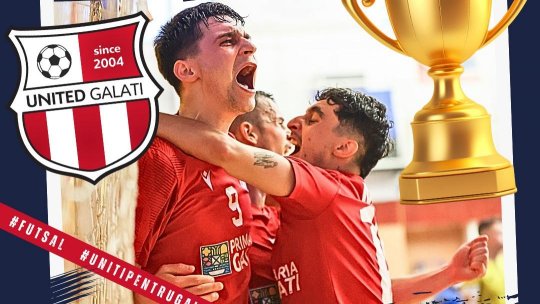 Futsal: United Galați câștigă Campionatul Național