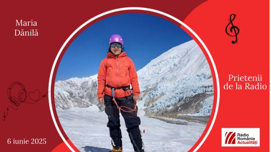 Alpinista Maria Dănilă, între #prieteniidelaradio