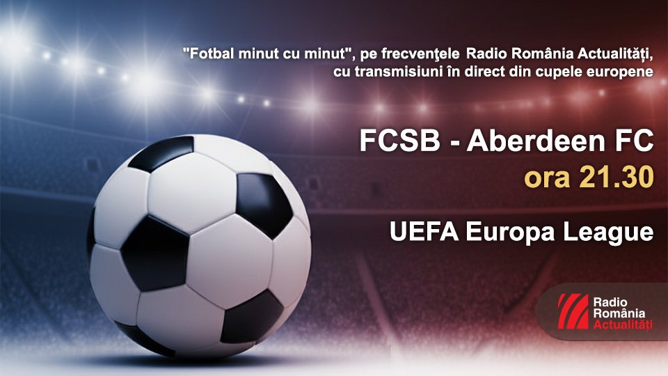 Europa League: FCSB - Aberdeen, ora 21:30. Campioana vrea în grupă pentru al 2-lea sezon la rând