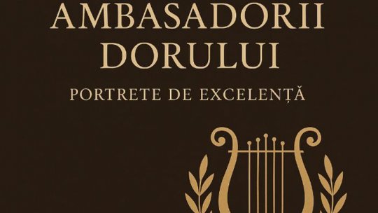 Campania Românilor de Excelență din Occident. Cine sunt "Ambasadorii Dorului"