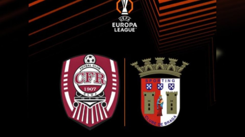 Europa League: CFR Cluj - SC Braga, revedere dupa 13 ani