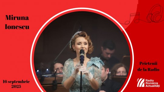 Miruna Ionescu vine între #prieteniidelaradio