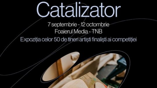 Catalizator – 50 de artiști români își expun lucrările la  Teatrul Național "I.L. Caragiale"