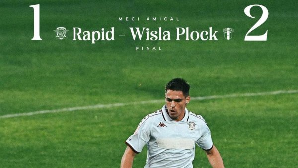 Superliga: Rapid – Wisla Plock 1-2 în primul amical al anului pentru giuleșteni