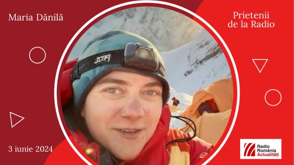 Alpinista Maria Dănilă la #prieteniidelaradio
