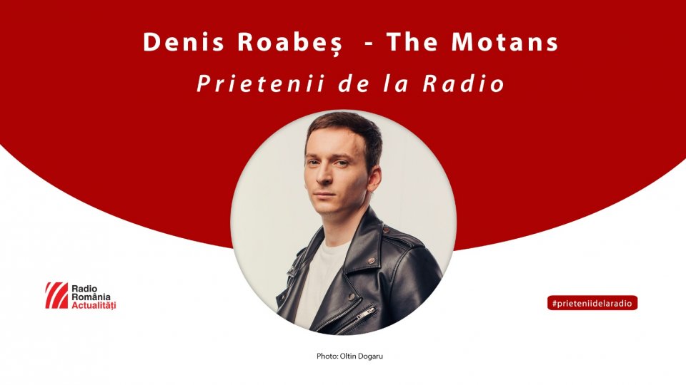 Denis Roabeș - The Motans, la #prieteniidelaradio